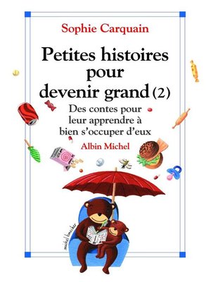 cover image of Petites histoires pour devenir grand--tome 2